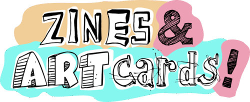 zines and art cards